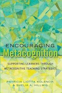 Encouraging Metacognition