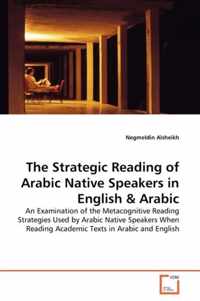 The Strategic Reading of Arabic Native Speakers in English