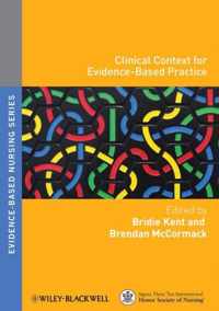 Clinical Context For Evidence-Based Practice