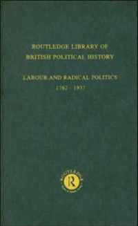 Routledge Library of British Political History: Volume 1