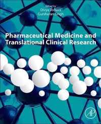 Pharmaceutical Medicine and Translational Clinical Research