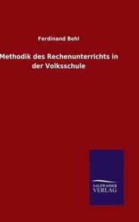 Methodik des Rechenunterrichts in der Volksschule