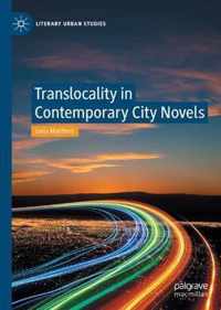 Translocality in Contemporary City Novels