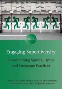 Engaging Superdiversity