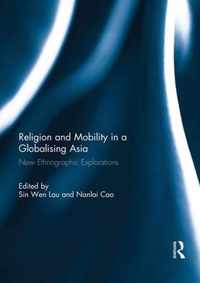 Religion and Mobility in a Globalising Asia