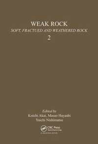 Weak Rock: Soft, Fractured & Weathered Rock, volume 2