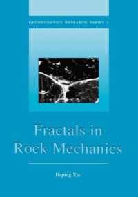 Fractals in Rock Mechanics