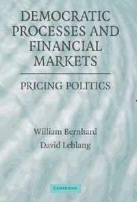 Democratic Processes and Financial Markets