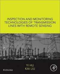 Inspection and Monitoring Technologies of Transmission Lines with Remote Sensing