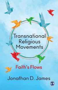 Transnational Religious Movements: Faith's Flows