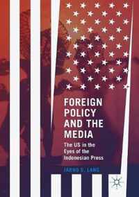 Foreign Policy and the Media