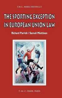 The Sporting Exception in European Union Law