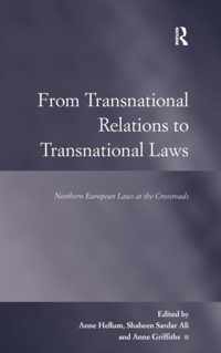 From Transnational Relations to Transnational Laws