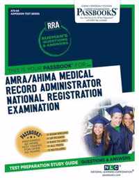 AMRA/AHIMA Medical Record Administrator National Registration Examination (RRA) (ATS-84)