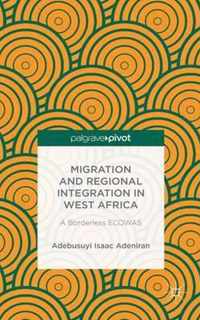 Migration and Regional Integration in West Africa