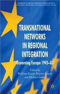 Transnational Networks in Regional Integration