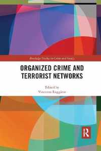 Organized Crime and Terrorist Networks