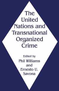 The United Nations and Transnational Organized Crime