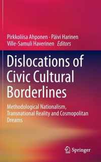 Dislocations of Civic Cultural Borderlines