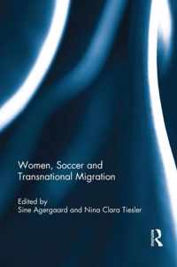 Women, Soccer and Transnational Migration