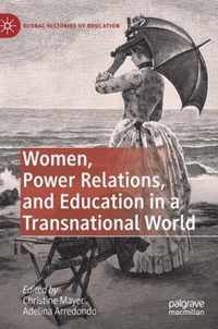 Women, Power Relations, and Education in a Transnational World