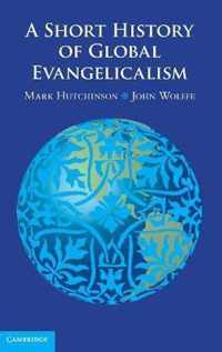 A Short History of Global Evangelicalism