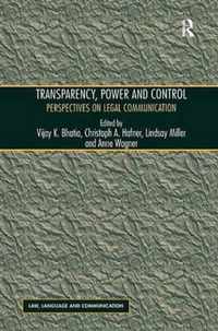 Transparency, Power, and Control: Perspectives on Legal Communication