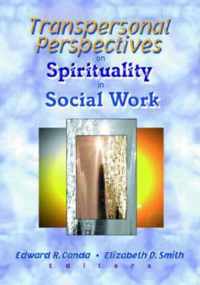 Transpersonal Perspectives on Spirituality in Social Work