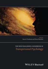 Wiley-Blackwell Handbook Of Transpersonal Psychology