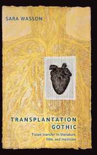 Transplantation Gothic