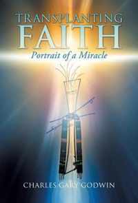 Transplanting Faith