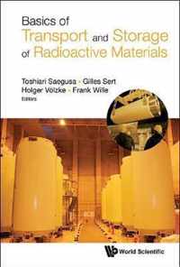 Basics Of Transport And Storage Of Radioactive Materials