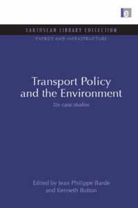 Transport Policy and the Environment