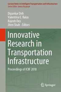 Innovative Research in Transportation Infrastructure