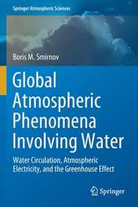 Global Atmospheric Phenomena Involving Water