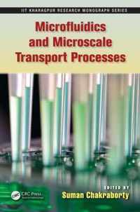 Microfluidics and Microscale Transport Processes