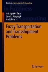 Fuzzy Transportation and Transshipment Problems