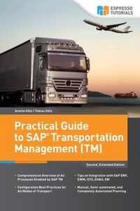 Practical Guide to SAP Transportation Management (TM)