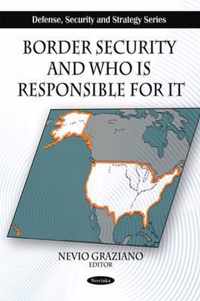 Border Security & Who is Responsible for it