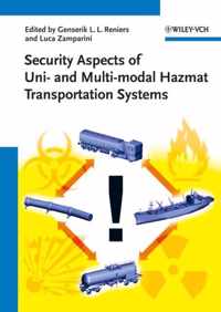 Security Aspects of Uni and Multimodal Hazmat Transportation Systems