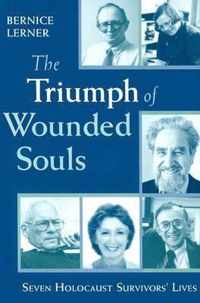 The Triumph of Wounded Souls