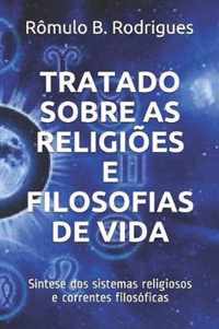 Tratado sobre as religioes e filosofias de vida