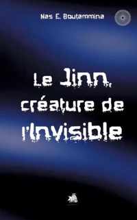 Le Jinn, creature de l'invisible