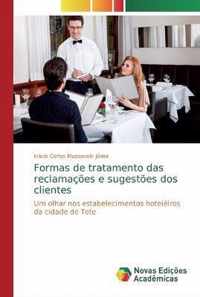 Formas de tratamento das reclamacoes e sugestoes dos clientes