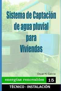 Sistema de Captacion de agua pluvial para viviendas