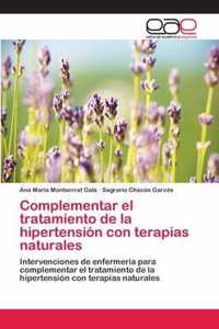 Complementar el tratamiento de la hipertension con terapias naturales