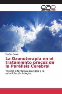 La Ozonoterapia en el tratamiento precoz de la Paralisis Cerebral