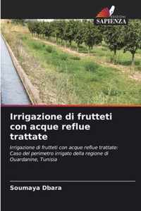 Irrigazione di frutteti con acque reflue trattate