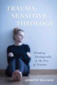 Trauma-Sensitive Theology