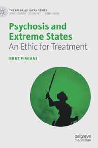 Psychosis and Extreme States